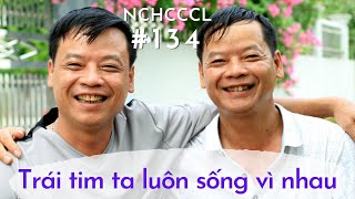 Như chưa hề có cuộc chia ly 134 Trái tim ta luôn sống vì nhau [upl. by Ynaffyt]