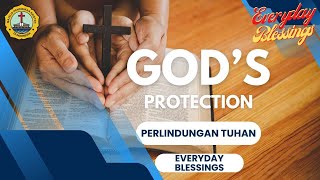 Everyday BlessingGOD’S PROTECTION PERLINDUNGAN TUHAN [upl. by Alebasi]