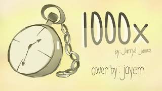 Jarryd James  1000x Cover [upl. by Thibaud869]