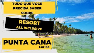 PUNTA CANA O QUE FAZER EM UM RESORT ALL INCLUSIVE PASSEIOS E TODAS AS DICAS 2024 [upl. by Asirram]