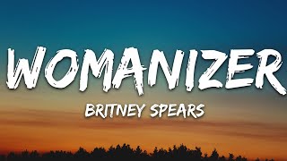 Britney Spears  Womanizer Lyrics [upl. by Brook982]