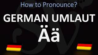 How to Pronounce Ä ä in German Ä Umlaut [upl. by Keraj]