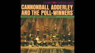 Cannonball Adderley  Azule Serape [upl. by Nwahsyt]