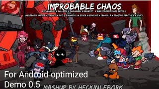 Fnf improbable chaos for Android optimized demo 05 [upl. by Alegre]