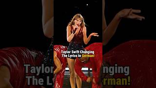 Taylor Swift Changing The Lyrics in Germany Eras Tour taylorswift erastour shorts [upl. by Bartolome]