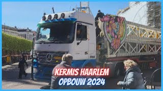 Kermis Opbouw Haarlem Grote Markt 2024 [upl. by Bamby291]