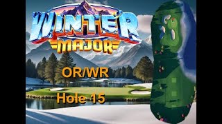 H15M Golf Clash Winter Major 2024 Hole 15 Master FTP ORWR HIO [upl. by Medina]