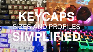 Mechanical keyboard keycap sizes amp profiles SIMPLIFIED [upl. by Nilo]