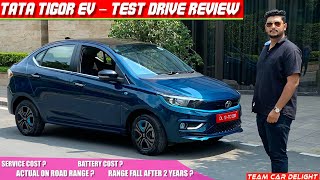 Tata Tigor EV 2022  Test Drive Review  Real Range Test Battery Cost Service Cost  Review [upl. by Ramuk185]