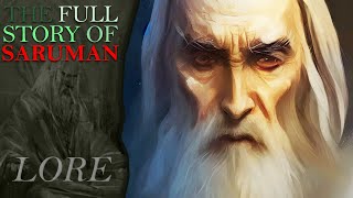 The Full Story of SARUMAN  MiddleEarth Lore [upl. by Nina]