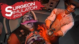 Surgeon Simulator  MEET THE MEDIC [upl. by Catriona]