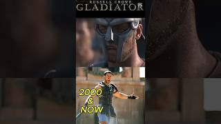 then and now Gladiator20002000s gladiator2 2024 2000GladiatorMovie russellcrowe clipsfyp [upl. by Ayoral]