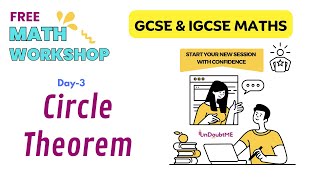 Circle Theorems  GCSE  IGCSE  Mathematics  Free Summer Workshop  Day 3  Undoubtme Educare [upl. by Nonnaehr]