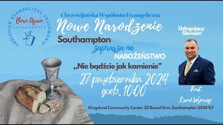 Nabożeństwo Chwe Nowe Narodzenie Southampton 271024 [upl. by Roel]