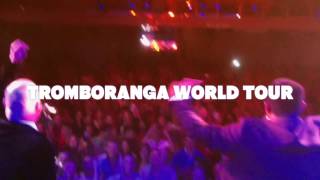 TROMBORANGA parece un tren intro WORLD TOUR [upl. by Akeit678]