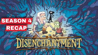 Disenchantment Season 4 Recap [upl. by Imugem207]