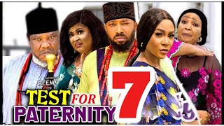 TEST FOR PATERNITY SEASON 7 New Trending Nigerian Nollywood Movie 2024 Fredrick Leonard [upl. by Arhez266]