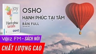 Sách nói Hạnh Phúc Tại Tâm  Osho  Voiz FM [upl. by Cosma]