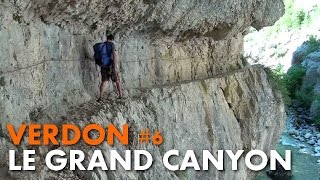 Randonnée Verdon  le Grand Canyon le sentier Martel et de lImbut Carnets de Rando 45 HD720p [upl. by Peednas]