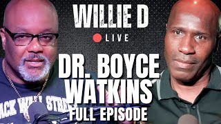 Dr Boyce Watkins Exposes Police Gangs Undercover BLM Agents US Dollar Losing Value Beefs amp More [upl. by Doria]