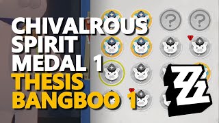 Chivalrous Spirit Medal 1 Zenless Zone Zero Thesis Bangboo [upl. by Ackler]