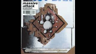 Massive Attack  Protection [upl. by Trillbee]