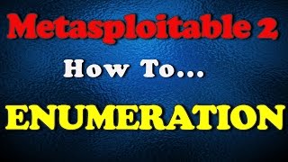 How to  Metasploitable 2  Enumeration [upl. by Quigley474]