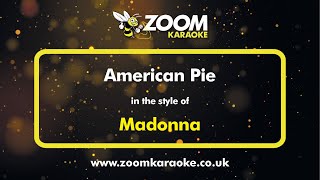 Madonna  American Pie  Karaoke Version from Zoom Karaoke [upl. by Atinihs]