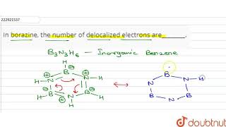 In borazine the number of delocalized electrons are  CLASS 12  pBLOCK ELEMENTS1 [upl. by Aitnecserc]