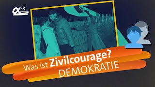 Was ist Zivilcourage  alpha Lernen erklärt Demokratie RESPEKT [upl. by Christyna]