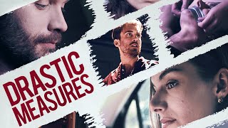 Drastic Measures  Trailer  Wade Alexander  Christian Velky  Marikah Cunningham [upl. by Mode]