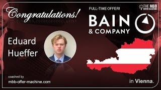 ✅ BAIN OFFER Eduard is joining Bain amp Company  The MBB Offer Machine Experience [upl. by Dailey]