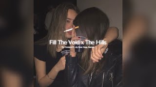 fill the void x the hills lyrics tiktok version  The Weeknd Ft Lily Rose Depp Ramsey [upl. by Yecart]