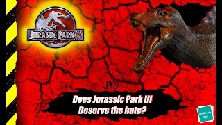 Does Jurassic Park III Deserve the Hate [upl. by Anayrb620]