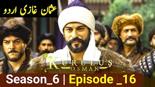 Usman Ghazi Update  Osman Season 6 Episode 16  Kurulus Osman Urdu [upl. by Hanimay327]