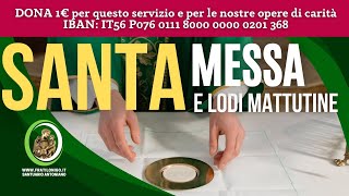 Santa Messa e Lodi Mattutine 26 Settembre 2024 [upl. by Ck]