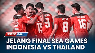 🔴LIVE Jelang Final SEA Games 2023  Komentar Eks Timnas hingga Prediksi SkorJokowi untuk Garuda Muda [upl. by Naj]