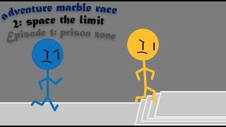 Adventure marble race 2 space the limit episode 1 prison zone [upl. by Anyrtak]