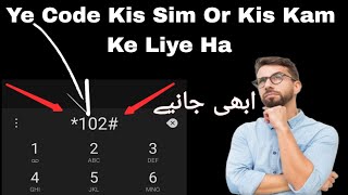 102 Code Kis Kam Ke Liye Use Hota Ha  102 Code Ki Tamam Malomaat  Zong Sim Code Detail [upl. by Waddle901]