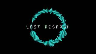 Last Respawn  Phase 1 Last Respawn [upl. by Yekim886]