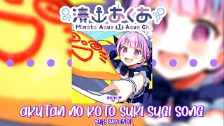 Minato Aqua  Akutan no Koto Suki Sugi☆SongSub Español y Romaji [upl. by Britni88]