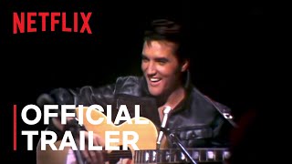 Return of the King The Fall and Rise of Elvis Presley  Official Trailer  Netflix [upl. by Eiggam277]