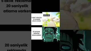 Geçilmeyen reklam 🎥 anime shorts keşfet fyp fypシ [upl. by Ringler]