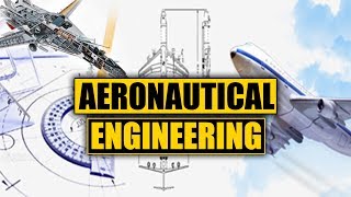 What is Aerospace Engineering Aeronautics [upl. by Hardden]