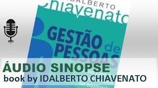 Gestao De Pessoas  Idalberto Chiavenato  Áudio Sinopse [upl. by Danette]