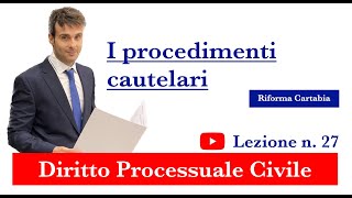 Procedura civile lezione n27 I procedimenti cautelari [upl. by Bolitho]