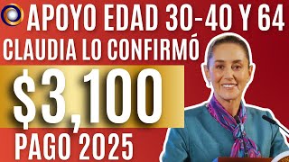 SI TIENES 30 O MÁS ESTE NUEVO APOYO DEL BIENESTAR ES PARA TI 3100 PARA 2025 [upl. by Phillipe]