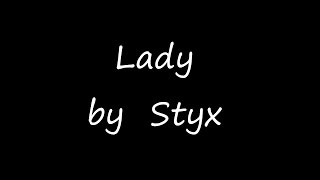 Styx Lady wlyrics [upl. by Eberle]