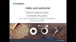 Webinar Learn about the essentials of roastery management with Cropster Roast [upl. by Fedirko991]