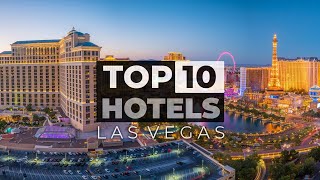 Top 10 Best Hotels In Las Vegas  Best Hotels In Las Vegas [upl. by Nostaw]